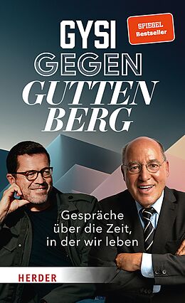 E-Book (epub) Gysi gegen Guttenberg von Karl-Theodor zu Guttenberg, Gregor Gysi