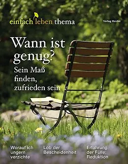 E-Book (pdf) Wann ist genug? Sein Maß finden, zufrieden sein von Rudolf Walter, Timo Heimerdinger, Verena Kast