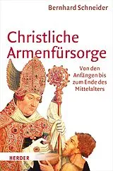 E-Book (pdf) Christliche Armenfürsorge von Bernhard Schneider