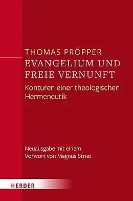 E-Book (pdf) Evangelium und freie Vernunft von Thomas Pröpper