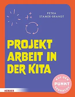 E-Book (epub) Projektarbeit in der Kita von Petra Stamer-Brandt