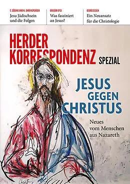 E-Book (pdf) Jesus gegen Christus von Herder Korrespondenz, Kathy Ehrensperger, Thomas Söding