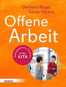 E-Book (epub) Offene Arbeit von Gerhard Regel, Sonja Ahrens