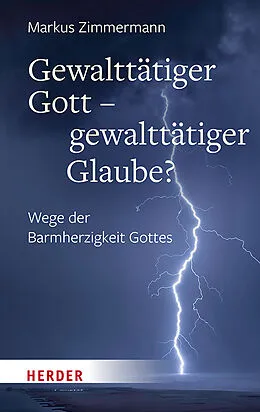 E-Book (pdf) Gewalttätiger Gott  gewalttätiger Glaube? von Markus Zimmermann