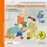 E-Book (pdf) Lena und Mamas Auslandseinsatz von Peter Wendl, Alexandra Ressel, Peggy Puhl-Regler