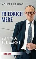 E-Book (epub) Friedrich Merz von Volker Resing
