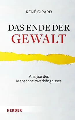 E-Book (pdf) Das Ende der Gewalt von René Girard