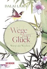 E-Book (epub) Wege zum Glück von Dalai Lama