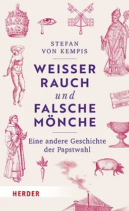 E-Book (epub) Weißer Rauch und falsche Mönche von Stefan von Kempis