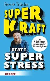 E-Book (epub) Superkraft statt Superstress von René Träder