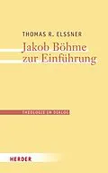 E-Book (pdf) Jakob Böhme zur Einführung von Thomas R. Elßner
