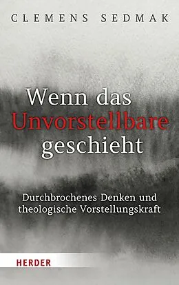 E-Book (pdf) Wenn das Unvorstellbare geschieht von Clemens Sedmak