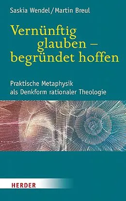E-Book (pdf) Vernünftig glauben - begründet hoffen von Saskia Wendel, Martin Breul