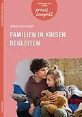 E-Book (pdf) Familien in Krisen begleiten von Inke Hummel