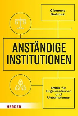 E-Book (epub) Anständige Institutionen von Clemens Sedmak