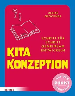 E-Book (epub) Kita-Konzeption von Ulrike Glöckner