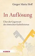E-Book (pdf) In Auflösung von Gregor Maria Hoff