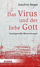 E-Book (epub) Das Virus und der liebe Gott von Joachim Negel