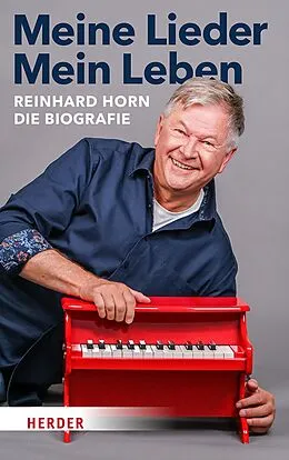 E-Book (epub) Meine Lieder  Mein Leben von Reinhard Horn