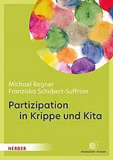 E-Book (pdf) Partizipation in Krippe und Kita von Michael Regner, Franziska Schubert-Suffrian