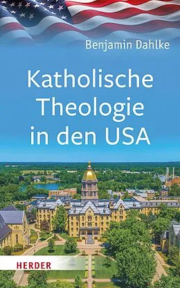 E-Book (pdf) Katholische Theologie in den USA von Benjamin Dahlke