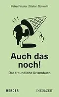 E-Book (pdf) Auch das noch! von Petra Pinzler, Stefan Schmitt