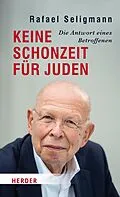 E-Book (epub) Keine Schonzeit für Juden von Rafael Seligmann