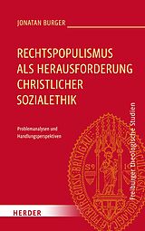 E-Book (pdf) Rechtspopulismus als Herausforderung christlicher Sozialethik von Jonatan Burger