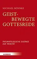 E-Book (pdf) Geistbewegte Gottesrede von Michael Böhnke