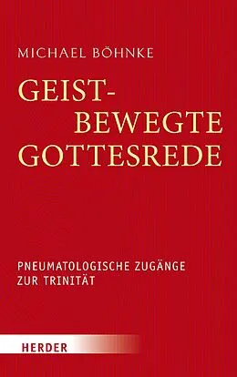 E-Book (pdf) Geistbewegte Gottesrede von Michael Böhnke