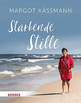 E-Book (epub) Stärkende Stille von Margot Käßmann