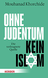 E-Book (epub) Ohne Judentum kein Islam von Mouhanad Khorchide