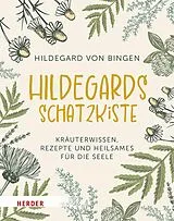 E-Book (epub) Hildegards Schatzkiste von Hildegard von Bingen
