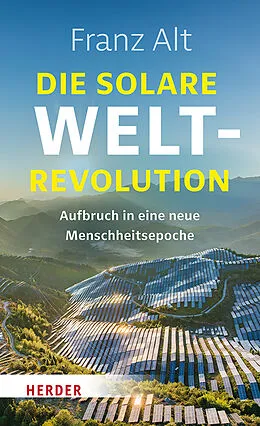 E-Book (epub) Die solare Weltrevolution von Franz Alt