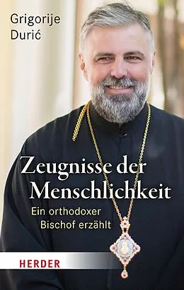 E-Book (epub) Zeugnisse der Menschlichkeit von Grigorije Duri