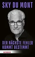 E-Book (epub) Der nächste Fehler kommt bestimmt von Sky du Mont