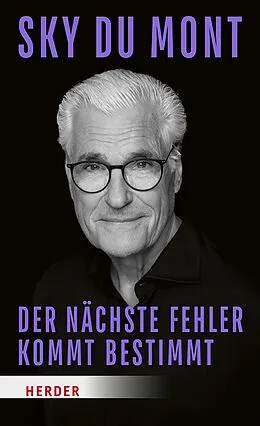 E-Book (epub) Der nächste Fehler kommt bestimmt von Sky du Mont