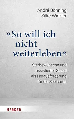 E-Book (pdf) "So will ich nicht weiterleben" von André Böhning, Silke Winkler