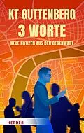 E-Book (epub) 3 Worte von Karl-Theodor zu Guttenberg
