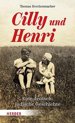 E-Book (epub) Cilly und Henri von Thomas Brechenmacher
