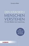 E-Book (epub) Den kranken Menschen verstehen von Giovanni Maio