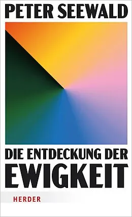 E-Book (pdf) Die Entdeckung der Ewigkeit von Peter Seewald