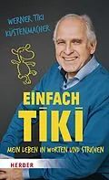 E-Book (epub) Einfach Tiki von Werner Tiki Küstenmacher