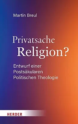 E-Book (pdf) Privatsache Religion? von Martin Breul