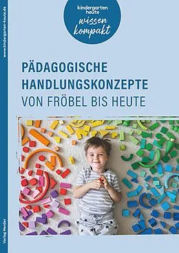 E-Book (epub) Pädagogische Handlungskonzepte von Fröbel bis heute von Sigrid Ebert, Tanja Pütz, Marie-Luise Compani