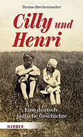 E-Book (pdf) Cilly und Henri von Thomas Brechenmacher