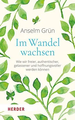 E-Book (epub) Im Wandel wachsen von Anselm Grün OSB