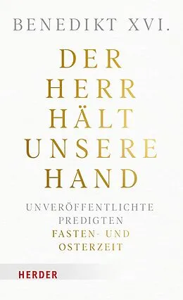 E-Book (epub) Der Herr hält unsere Hand von Benedikt XVI.