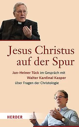E-Book (pdf) Jesus Christus auf der Spur von Walter Kasper, Jan-Heiner Tück