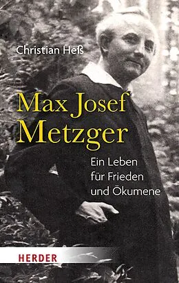 E-Book (pdf) Max Josef Metzger von Christian Heß